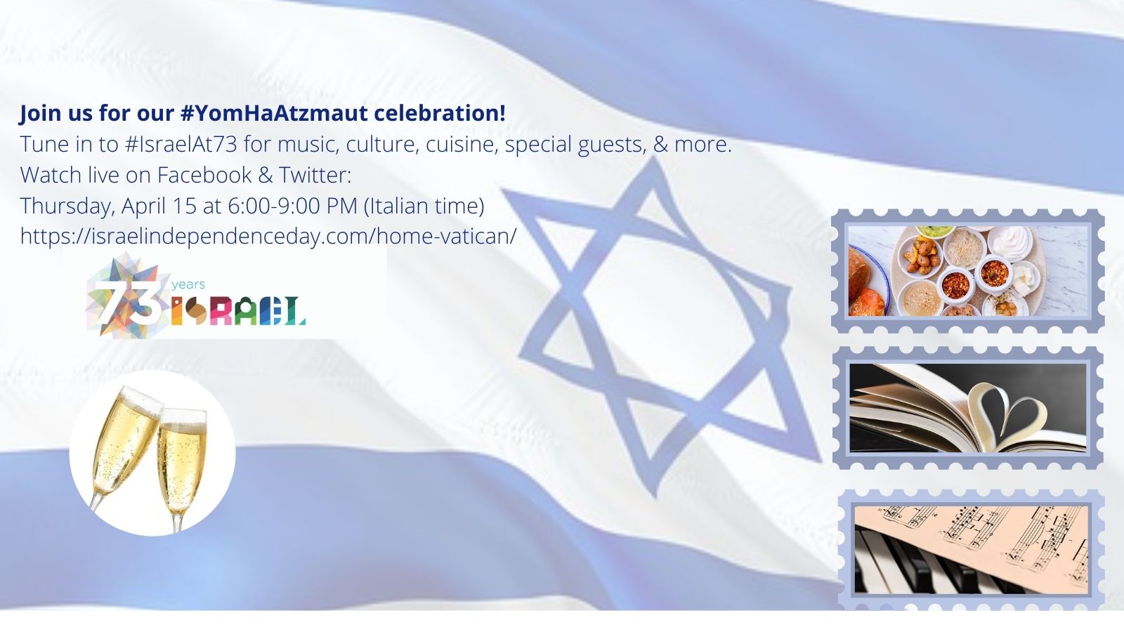 Join us for our #YomHaAtzmaut celebration! Tune in to #IsraelAt73 for music, culture, cuisine, special guests, & more. Watch live on Facebook & Twitter: Wednesday, April 14 at 5:00 PM (Italian time) Aggiungi corpo del testo